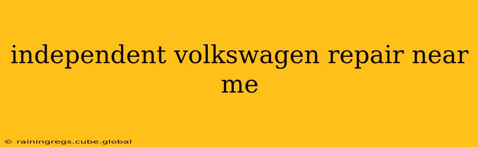 independent volkswagen repair near me