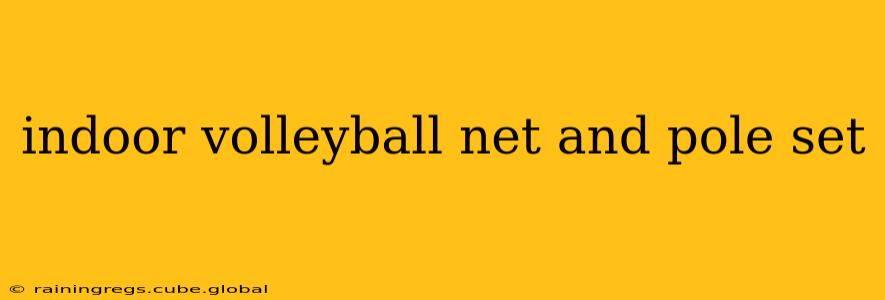 indoor volleyball net and pole set