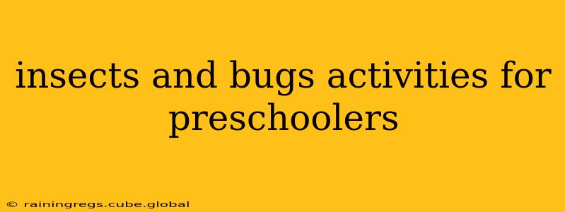 insects and bugs activities for preschoolers