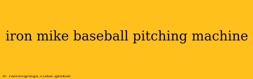 iron mike baseball pitching machine