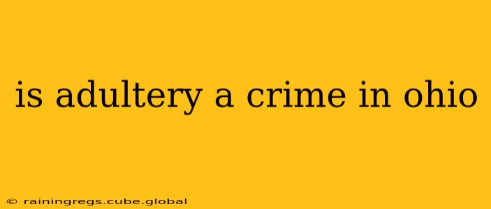 is adultery a crime in ohio