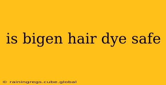 is bigen hair dye safe