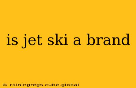 is jet ski a brand
