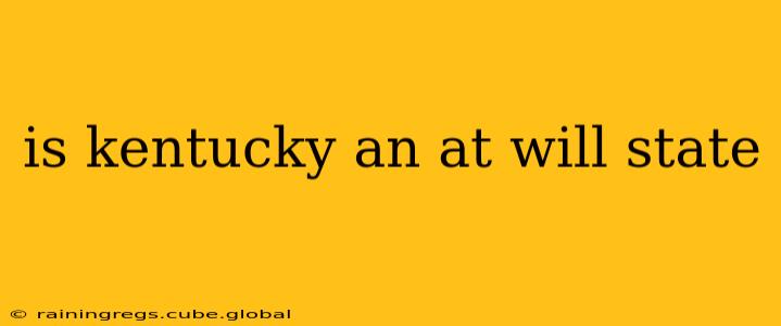 is kentucky an at will state