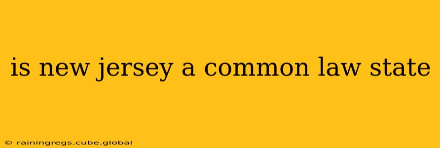 is new jersey a common law state