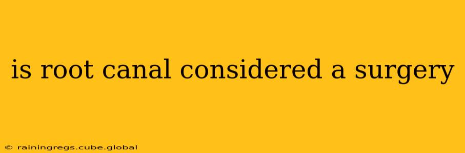 is root canal considered a surgery