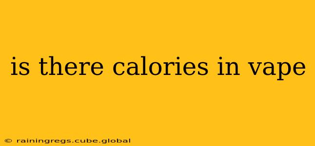 is there calories in vape