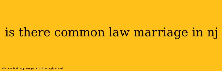 is there common law marriage in nj