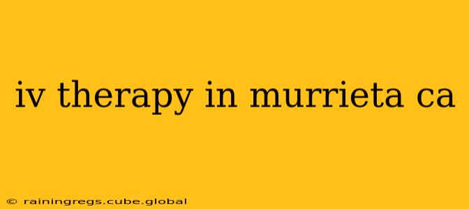 iv therapy in murrieta ca