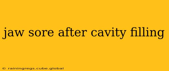 jaw sore after cavity filling