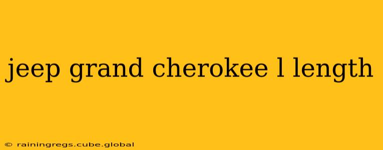 jeep grand cherokee l length