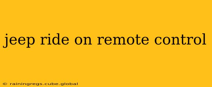 jeep ride on remote control
