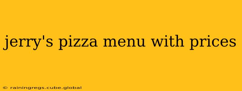 jerry's pizza menu with prices