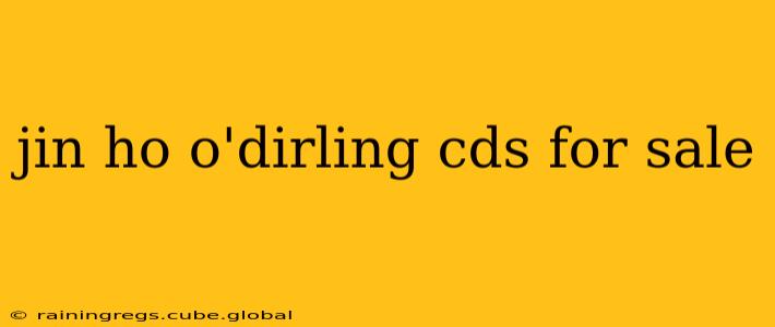 jin ho o'dirling cds for sale