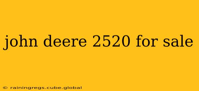 john deere 2520 for sale