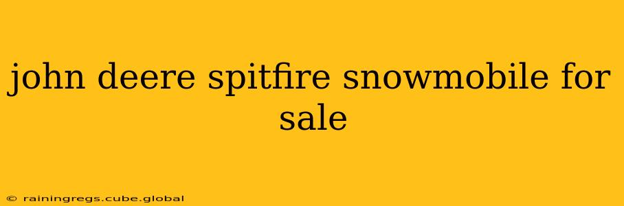 john deere spitfire snowmobile for sale