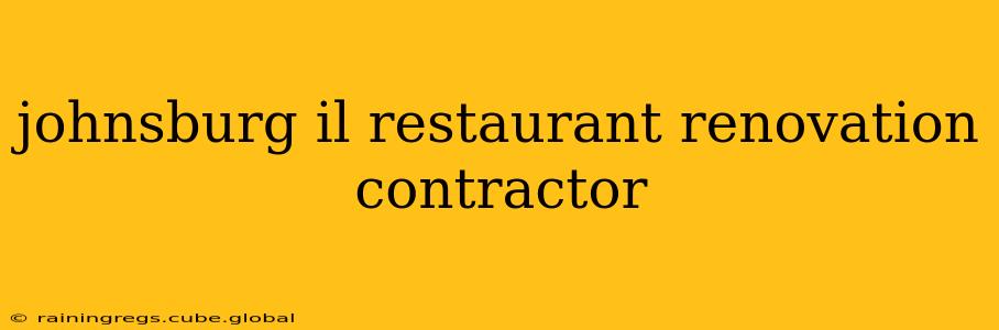 johnsburg il restaurant renovation contractor