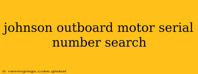 johnson outboard motor serial number search