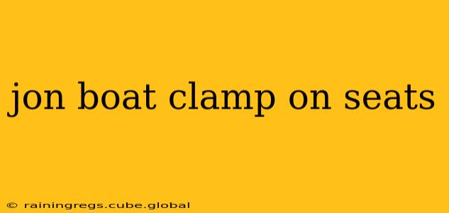 jon boat clamp on seats