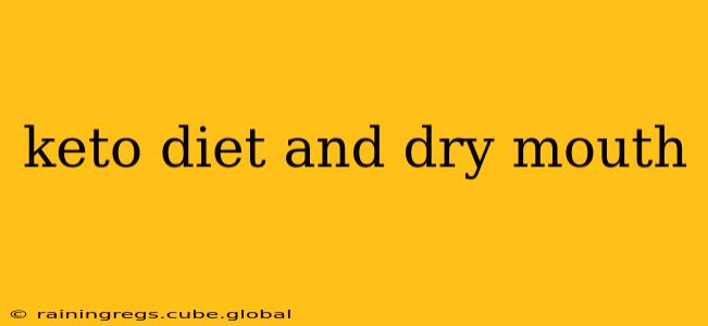 keto diet and dry mouth