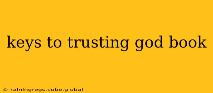 keys to trusting god book