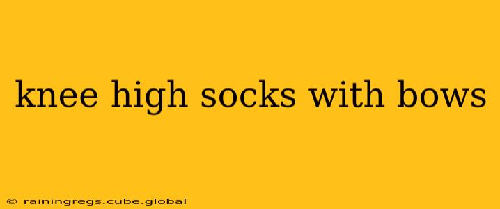knee high socks with bows