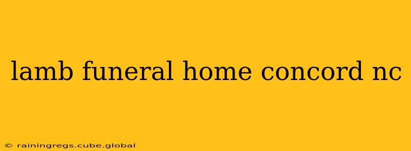 lamb funeral home concord nc