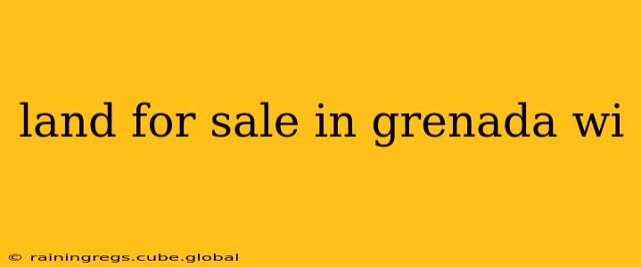 land for sale in grenada wi