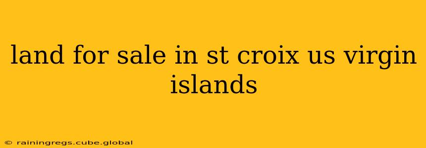 land for sale in st croix us virgin islands