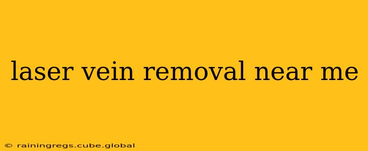 laser vein removal near me