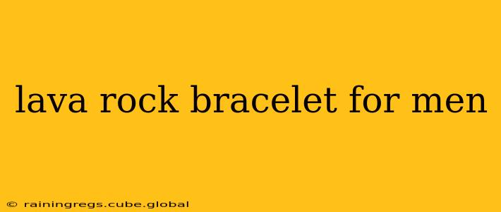 lava rock bracelet for men