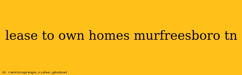 lease to own homes murfreesboro tn