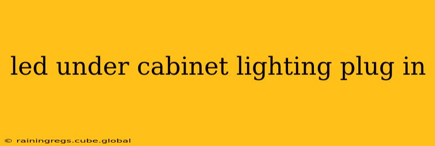led under cabinet lighting plug in