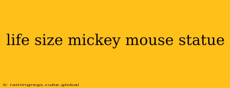 life size mickey mouse statue
