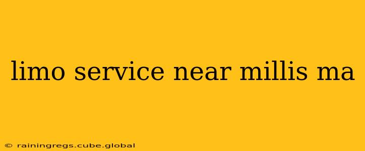 limo service near millis ma