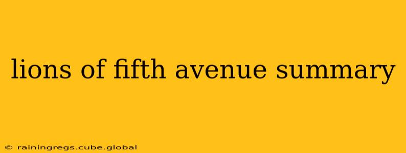lions of fifth avenue summary