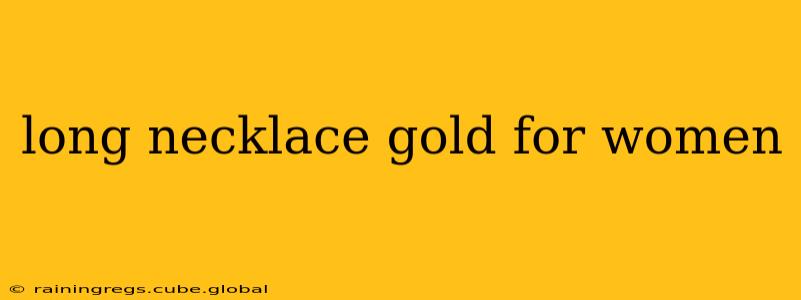 long necklace gold for women