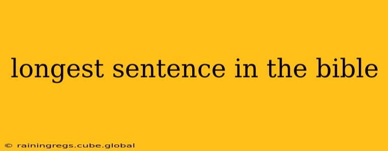 longest sentence in the bible