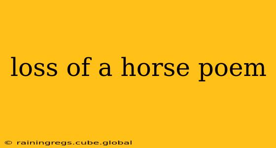 loss of a horse poem