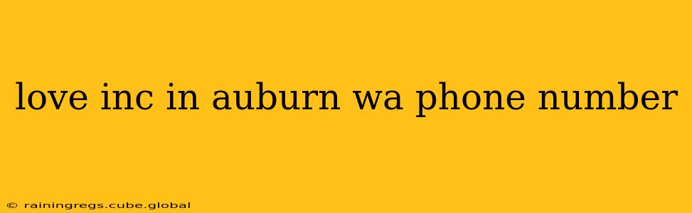 love inc in auburn wa phone number