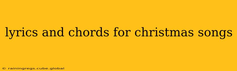 lyrics and chords for christmas songs