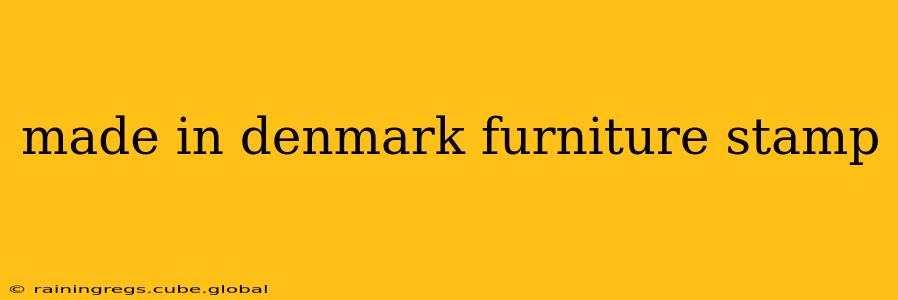 made in denmark furniture stamp