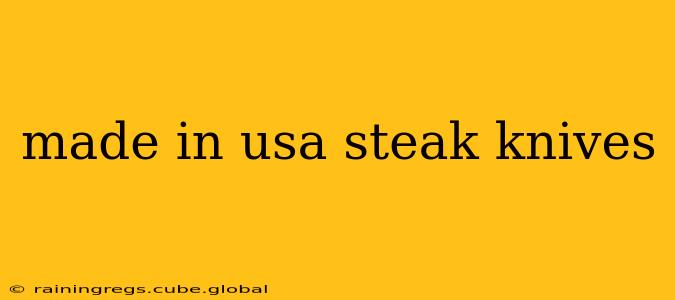 made in usa steak knives