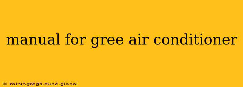 manual for gree air conditioner