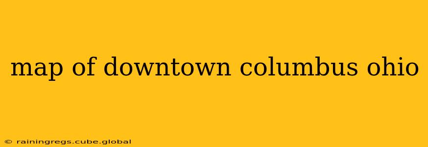 map of downtown columbus ohio