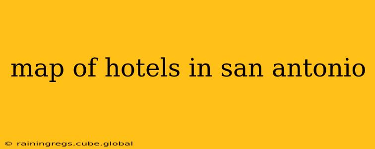 map of hotels in san antonio