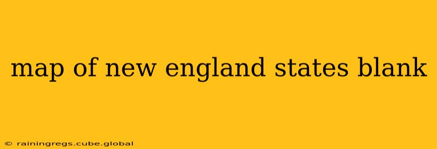 map of new england states blank