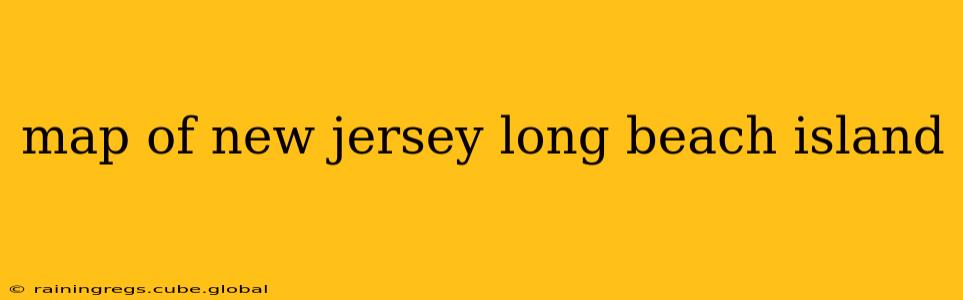 map of new jersey long beach island