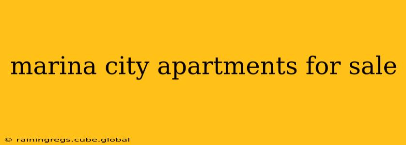marina city apartments for sale