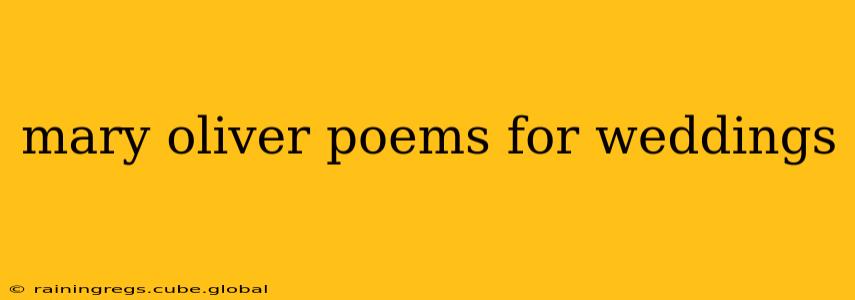 mary oliver poems for weddings